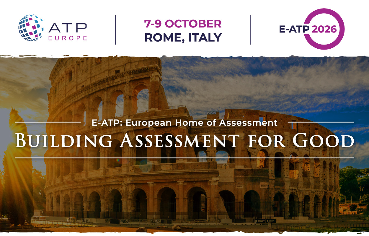 Announcing the 2026 E-ATP Conference: Building European Assessment for Good