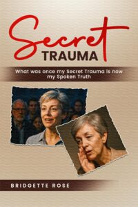 Secret Trauma Shares a Courageous Story of Survival, Healing, and Finding One’s Voice